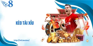 Kèo Tài Xỉu Và Cách Cá Độ Chuẩn Cao Thủ Cùng Nhà Cái O8